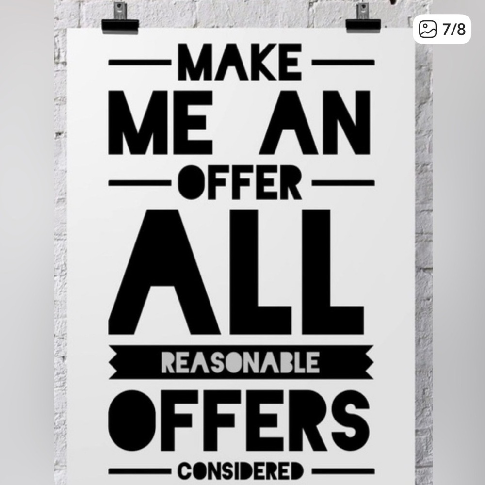 ALL REASONABLE OFFERS CONSIDERED